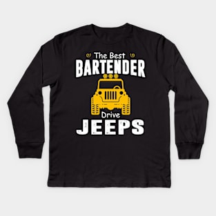 The Best Bartender Drive Jeeps Jeep Lover Kids Long Sleeve T-Shirt